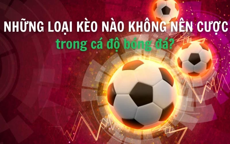 Tân binh không nên tham gia vào kèo cược thắng bàn đầu tiên